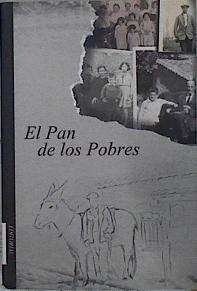 El pan de los pobres | 144957 | Pablos Esteban, Manuel/Calzada González, María/Asociación Sentimientos de Cristal