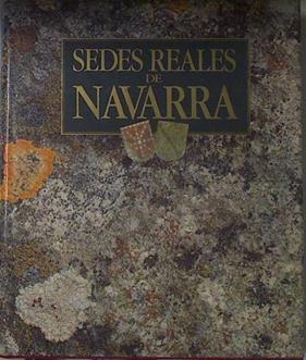 Sedes Reales De Navarra | 41542 | Fortún Luis Javier (Dir)