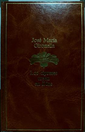 Los cipreses creen en Dios | 87641 | Gironella, José María