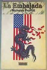 La embajada | 168210 | Proffitt, Nicholas