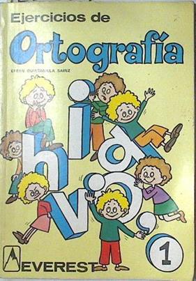 Ejercicios de ortografía 1 | 126683 | Quintanilla Sáinz, Efrén