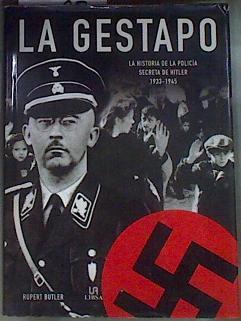 Gestapo La historia de policía secreta de Hitler 1933-1945 | 173032 | Butler, Rupert