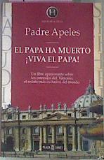 El Papa Ha Muerto Viva El Papa | 9649 | Apeles Padre