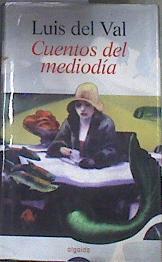 Cuentos de mediodía | 176963 | Val, Luis del