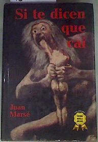 Si te dicen que cai | 169411 | Juan Marse