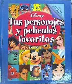 Tus personajes y películas favoritas | 142016 | Walt Disney Company/Rodríguez Pérez, María Luisa