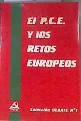 El P.C.E. y los retos europeos | 172810 | VVAA