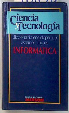 Diccionario enciclopédico informática español inglés | 70870 | Monti, P. L.