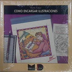 Cómo encargar ilustraciones | 145284 | Colyer, Martín