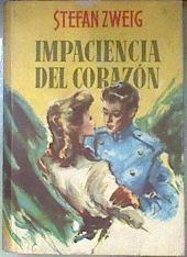 Impaciencia Del Corazon | 16729 | Zweig Stefan