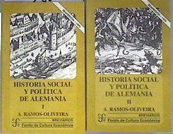 Historia social y política de Alemania (I y II) | 181150 | A. Ramos-Oliveira