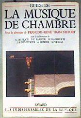 Guide de la musique de chambre | 187927 | François-René Tranchefort