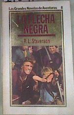 La Flecha negra | 170918 | Stevenson, Robert Louis