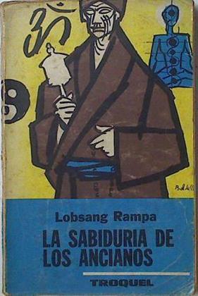 La Sabiduria De Los Ancianos | 49892 | Rampa Lobsang