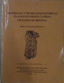 Materiales y técnicas escultóricas en Augusta Emerita y otras ciudades de España | 146180 | Editor, Trinidad Nogales Basarrate