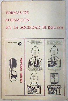 Formas de alineación en la sociedad burguesa | 73002 | Ander Egg, Ezequiel