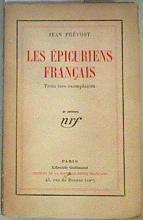 Les Epicuriens Francais Trois Vies Exemplaires | 161150 | Prevost, Jean