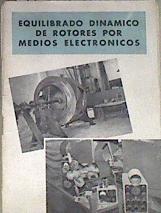 Equilibrado dinámico de rotores por medios eletrónicos | 170340 | Philips