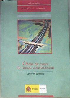 Obras de paso de nueva construcción, conceptos generales | 171852 | España. Dirección General de Carreteras