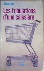 Les Tribulations D'une Caissière | 167611 | Anna Sam