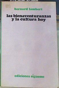 Las bienaventuranzas y la cultura hoy | 156854 | Lambert, Bernard