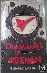 Los diamantes de Oberón | 177172 | Lalana, Fernando (1958-)