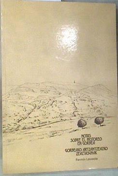 Notas sobre el pastoreo en Gorbea. Gorbeako Artzantzeako Zeaztasunak | 169248 | Leizaola Calvo, Fermín de