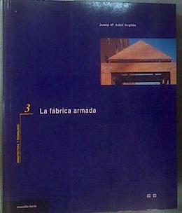 La fábrica armada | 167870 | Adell Argilés, Josep María