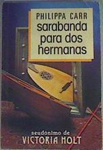 Sarabanda para dos hermanas | 167056 | Carr, Philippa