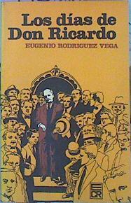 Los Días De Don Ricardo | 44352 | Rodríguez Vega Eugenio