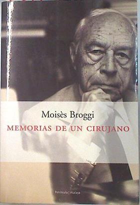 Memorias de un cirujano (1908-1945) | 134779 | Broggi i Vallès, Moisès