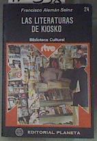 Las literaturas de kiosko | 173358 | Alemán Sáinz, Francisco