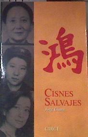 Cisnes salvajes | 177359 | Chang, Jung
