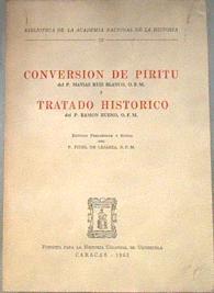 CONVERSION DE PIRITU TRATADO HISTORICO | 180262 | RUIZ BLANCO, P. Matías / P. RAmón Bueno