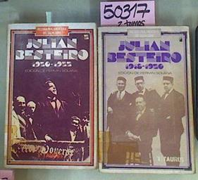 Historia Parlamentaria Del Socialismo: Julian Besteiro 1918 1920 2 Tomos | 50317 | Fermin Solana Edición