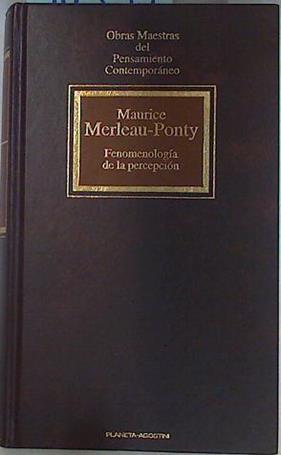 Fenomenología de la percepción | 94335 | Merleau-Ponty, Maurice