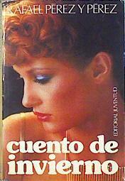 Cuento De Invierno | 27695 | Perez Y Perez, Rafael