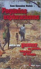 Pequeñas Exploraciones entre los gumuz un pueblo marginal de Etiopía | 170621 | Juan González Núñez
