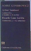 Sandauer, Cano Gaviria sobre Gombrowicz | 163569 | Sandauer, Arthur/Cano Gaviria, Ricardo