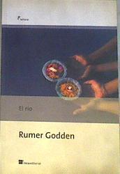 El río | 179245 | Belaustegui Trías, Inés/Godden, Rumer