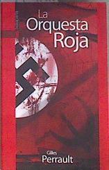 La orquesa roja | 182700 | Perrault, Gilles
