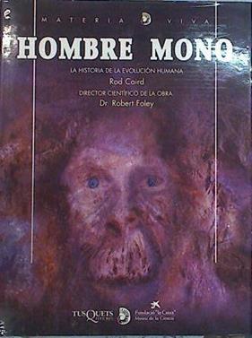 Hombre mono: la historia de la evolución humana | 140895 | Caird, Rod