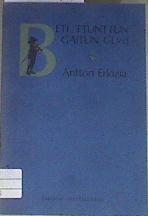 Beti ttunttun gaitun gu 2 | 169711 | Erkizia Baigorri, Antton