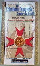 El Caballero Templario Gunter de Amalfi | 168508 | Cuomo, Franco