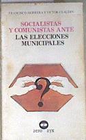 Socialistas y comunistas ante las elecciones municipales | 173204 | Herrera, Francisco