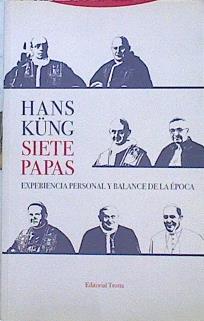Siete papas : experiencia personal y balance de la época | 142365 | Küng, Hans (1928-)