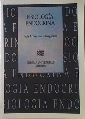 Fisiologia Endocrina | 18870 | Tresguerres Fernande