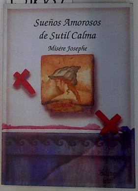 Sueños amorosos de sutil calma | 131689 | Josephe, Misère