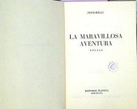La Maravillosa Aventura | 48661 | Pitigrilli