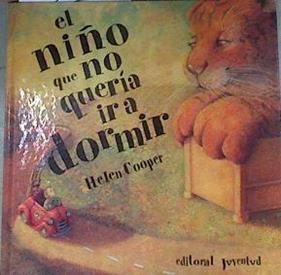 El niño que no quería ir a dormir | 175441 | Cooper, Helen